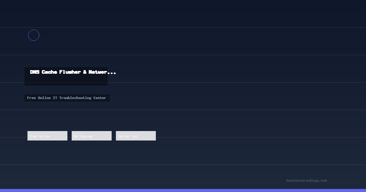 DNS Cache Flusher & Network Reset Guide